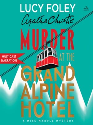 cover image of Murder at the Grand Alpine Hotel